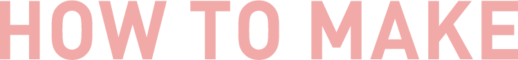 how to make